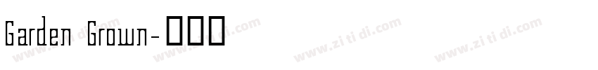 Garden Grown字体转换